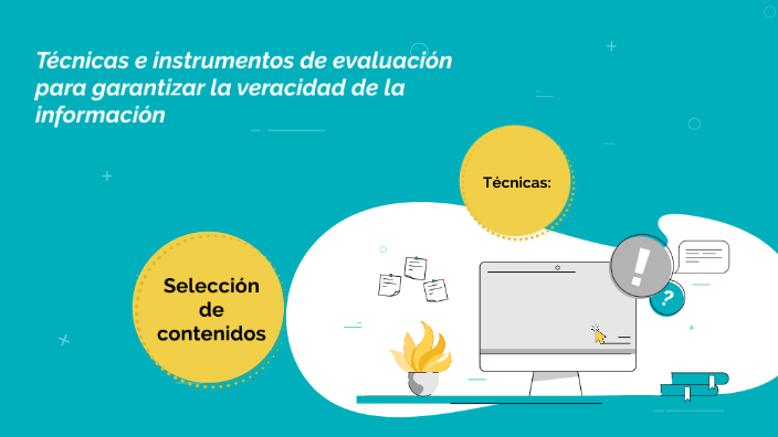 Técnicas e instrumentos de evaluación para garantizar la veracidad de