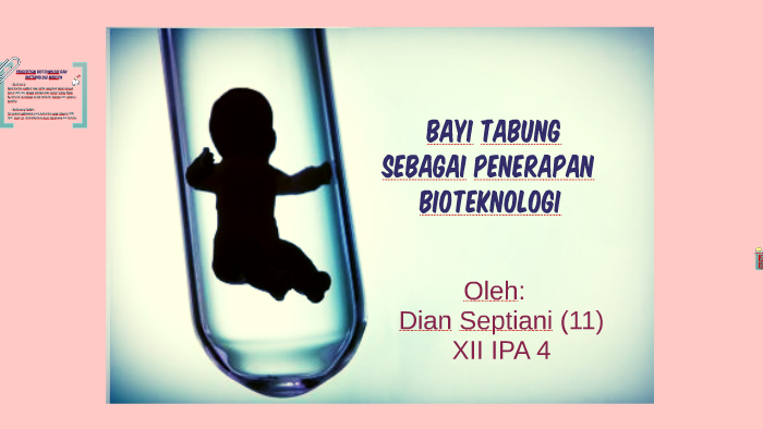 Bayi Tabung Sebagai Penerapan Bioteknologi by Dian Septiani on Prezi