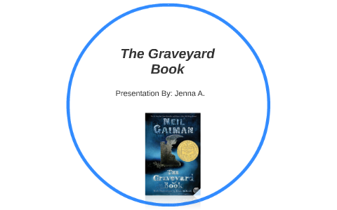 The Graveyard Book By Jenna A