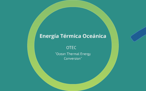 planta de energía térmica oceánica