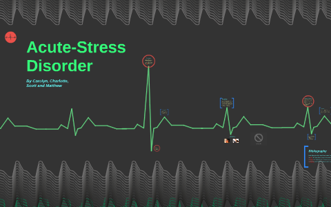 Acute-Stress Disorder by Matt T