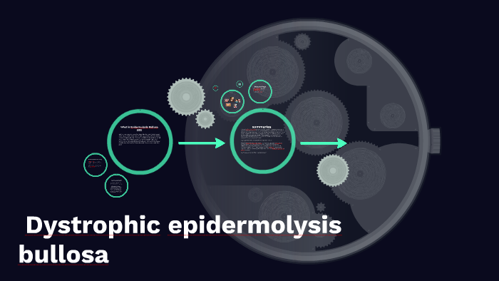 Dystrophic epidermolysis bullosa by sonny legan