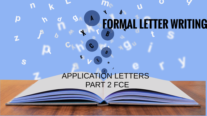 FORMAL LETTER WRITING FCE by CRUZ SANTA on Prezi