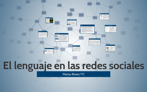 El Lenguaje En Las Redes Sociales By Matias Ignacio Rivera Hidalgo