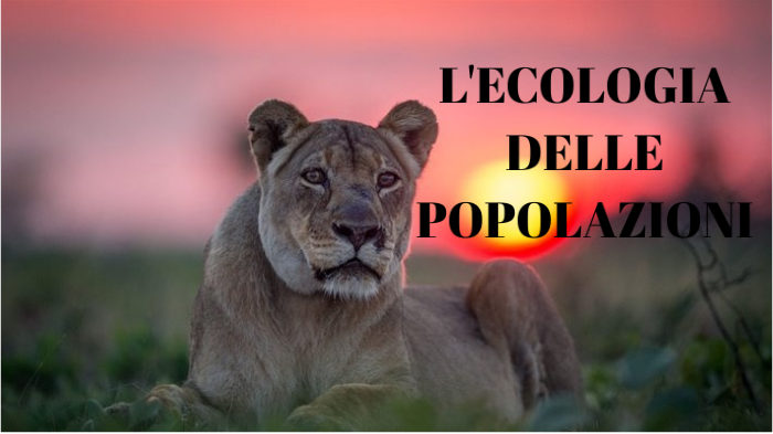 L'ECOLOGIA DELLE POPOLAZIONI By Lis Bech