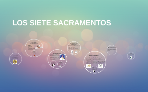 LOS 7 SACRAMENTOS by Icíar Aísa on Prezi