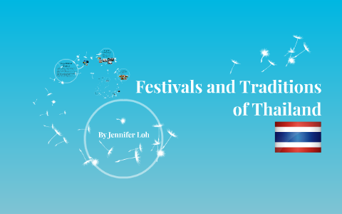 Festivals And Traditions Of Thailand By Jennifer Loh