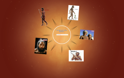 Los ancestros de los humanos by lucia hoy on Prezi