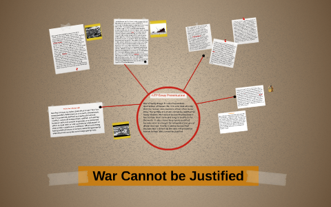 war can never be justified essay
