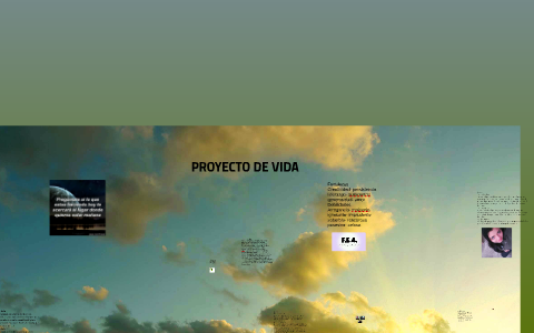 PROYECTO DE VIDA by Erika Diaz on Prezi