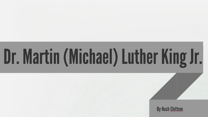 Perseverance project on Martin Luther King Jr. by Nash Chittem on Prezi