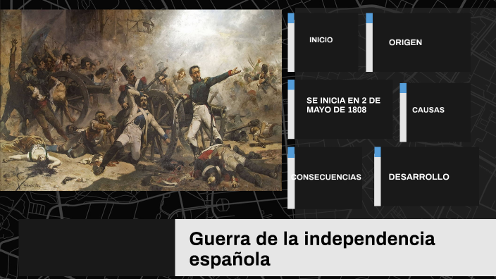 la guerra de la independencia española by Wissal Achouri Bastore on Prezi