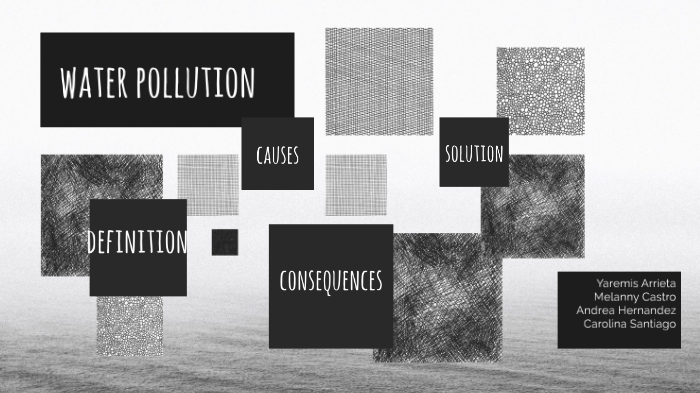 WATER POLLUTION by Andrea Hernandez Hernandez on Prezi