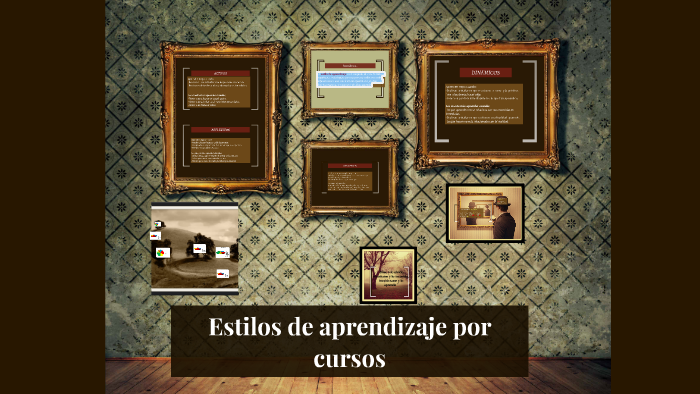 Estilos de aprendizaje por cursos by yesenia silva on Prezi