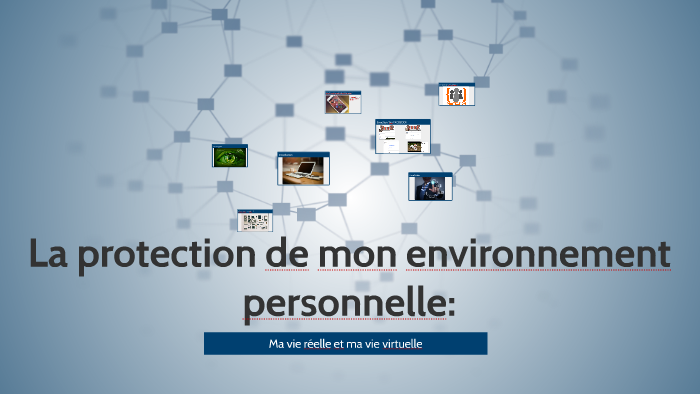 Protection Rapproche Personnelle La protection de mon environnement personnelle: by Émilie Chamberland ...