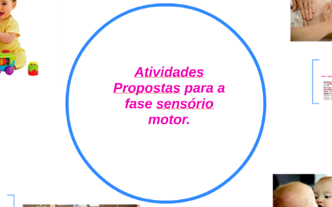 Atividades sensório-motor — SÓ ESCOLA