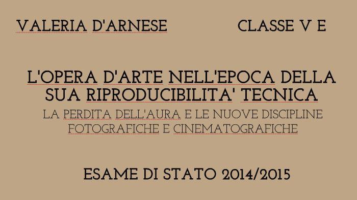 L'opera D'arte Nell'epoca Della Sua Riproducibilita Tecnica