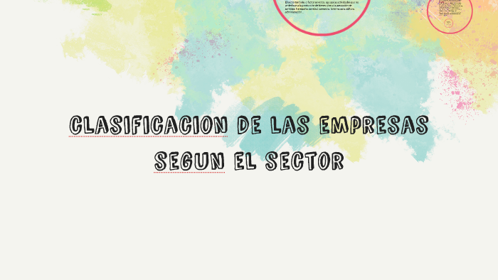 clasificacion de las empresas by vanessa ortiz duque ginevra on Prezi