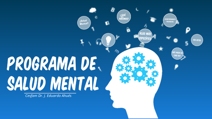 programa de salud mental by Sergio Olivares on Prezi