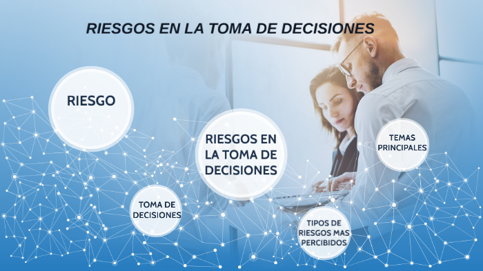 Riesgos en la toma de decisiones by Sebastian Castillo on Prezi