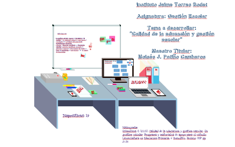 CALIDAD DE LA EDUCACIÓN Y GESTIÓN ESCOLAR By Andres Hernandez On Prezi