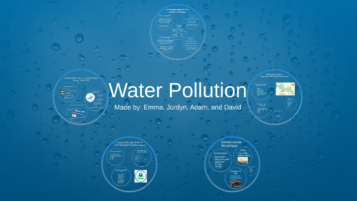 Water Pollution by Adam Schutz on Prezi