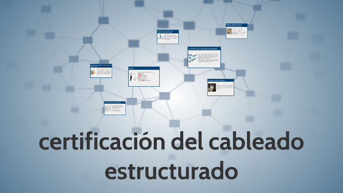 certificacion del cableado estructurado by CRISTIAN BARBOSA on Prezi