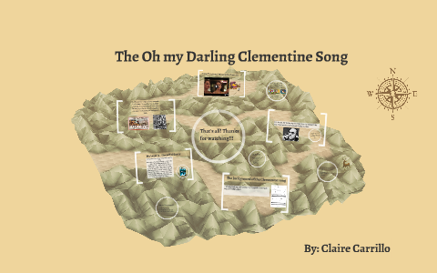 The Oh My Darlin Clementine Song By Claire Carr