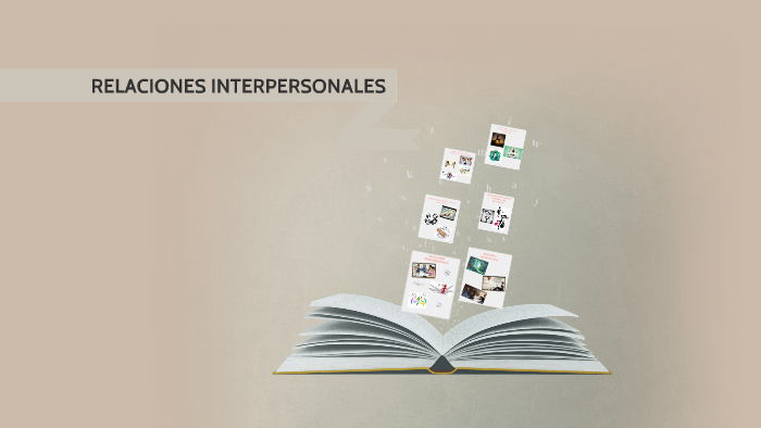 RELACIONES INTERPERSONALES by Daniela Alejandra Salas on Prezi
