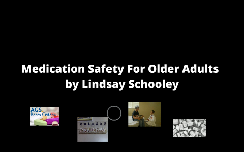 Medication Safety For Older Adults By Lindsay Schooley