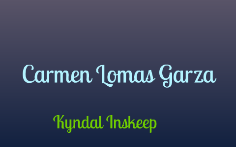 Carmen Lomas Garza By Kyndal Murray On Prezi   Qvcarvx5zwymabgyot7pm7hhnl6jc3sachvcdoaizecfr3dnitcq 3 0 