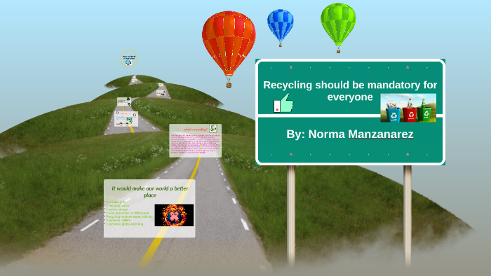 Recycling Should Be Mandatory For All Cities