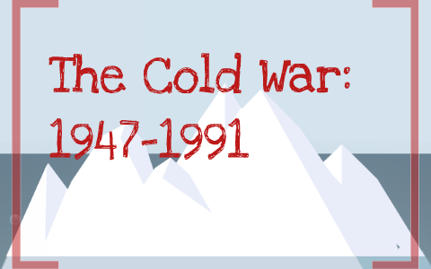 The Cold War by Anne Koschmider on Prezi