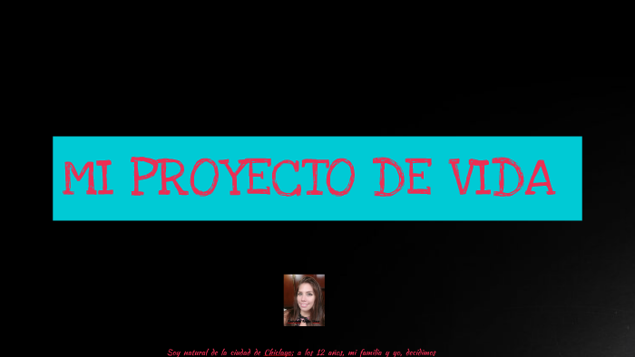 MI PROYECTO DE VIDA "Sandra Bello" by SANDRA BELLO DIAZ on Prezi