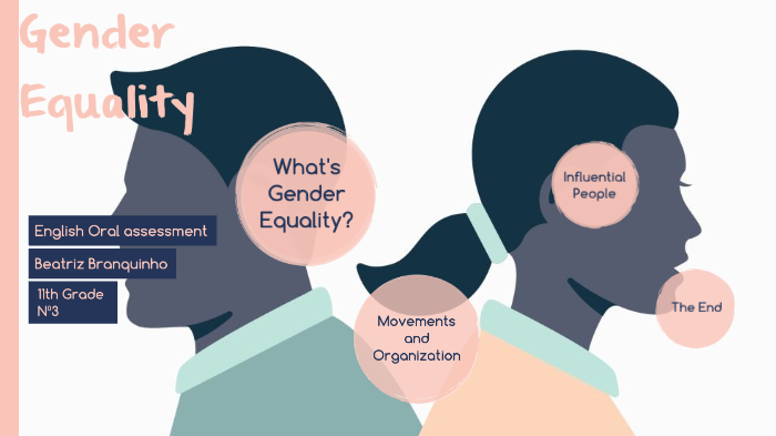Gender Equality by Beatriz Branquinho on Prezi