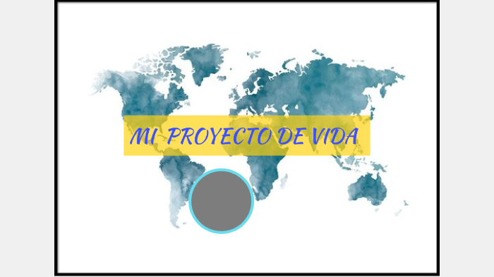 MI PROYECTO DE VIDA by Citlali Guadalupe Porras Cruz on Prezi