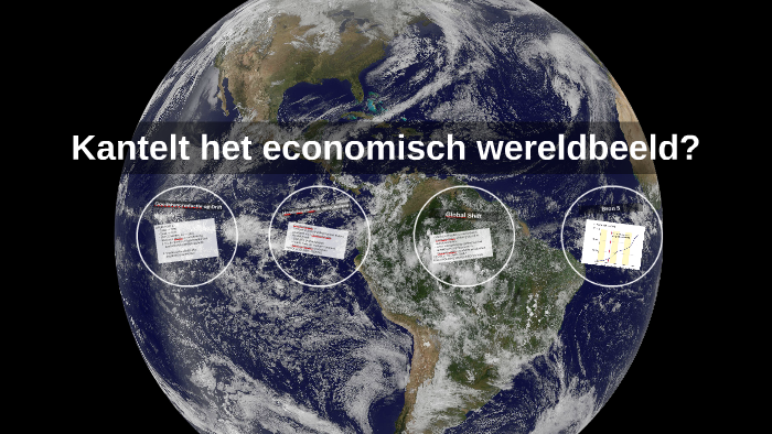Kanteling Economisch Wereldbeeld by Hayo van Meel on Prezi