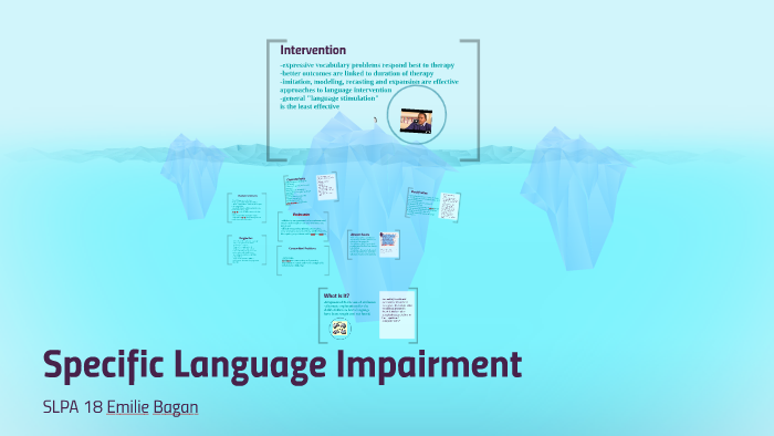 specific-language-impairment-by-emilie-bagan-on-prezi