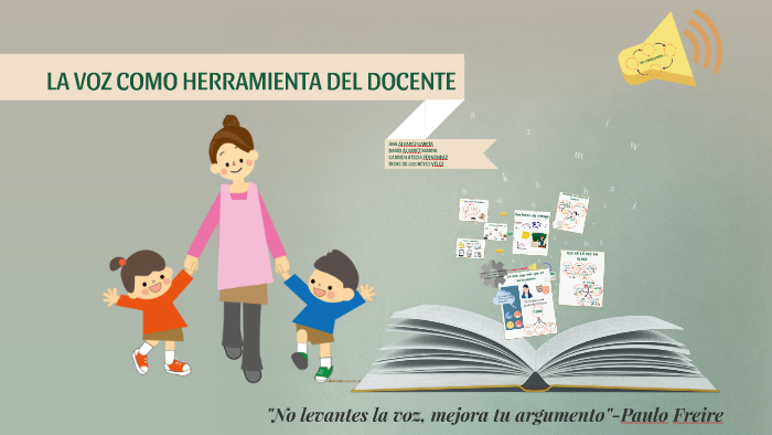 LA VOZ COMO HERRAMIENTA DEL DOCENTE by Ana Alvarez Garcia on Prezi
