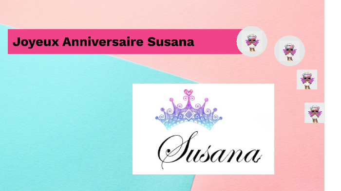 Joyeux Anniversaire Susana By Stevens Salazar