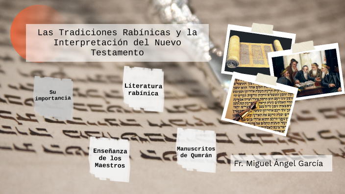 Las tradiciones rabínicas y la interpretación del Nuevo Testamento by