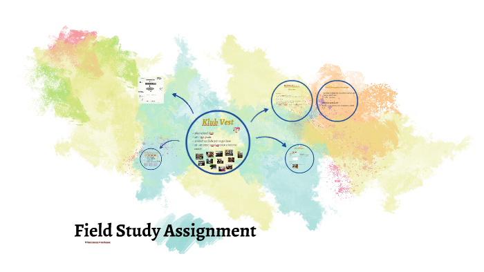 field study assignment