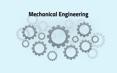 Mechanical Engineering by on Prezi