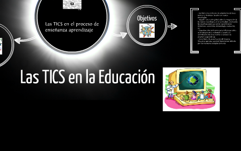 Las TICS en la Educación by Neyda del Carmen Alvarez López on Prezi