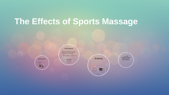 The Effects of Sports Massage by Emma Harcourt on Prezi