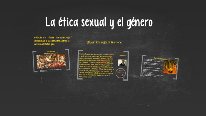 La ética Sexual Y El Género By Gaby García 6425