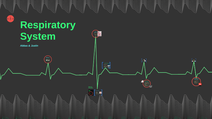 Respiratory System by Justin Lalonde on Prezi