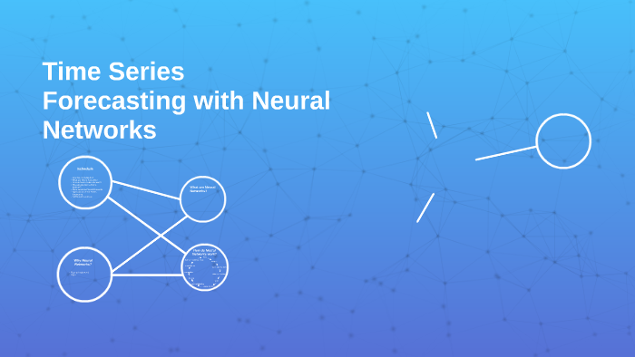 Time Series Forecasting with Neural Networks by Mauro Camara on Prezi