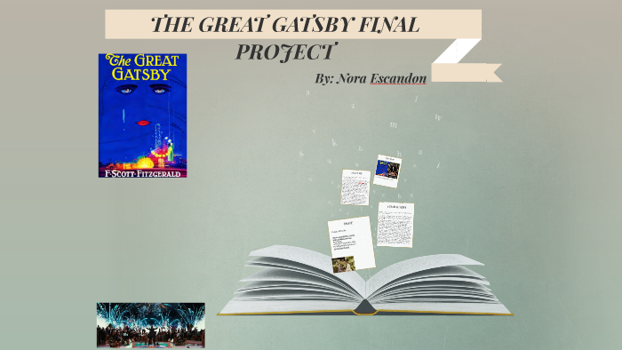 the-great-gatsby-final-project-by-nora-escandon