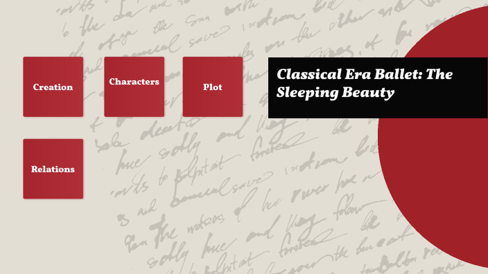 Classical Era: The Sleeping Beauty by Jorden White on Prezi